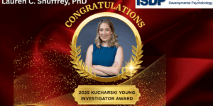 Lauren Shuffrey, PhD, 2025 Kucharski Young Investigator Award