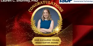 Lauren Shuffrey, PhD, 2025 Kucharski Young Investigator Award