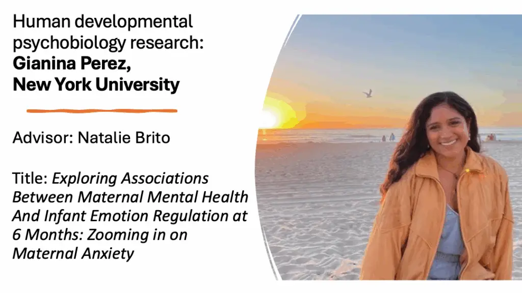 EXPLORING ASSOCIATIONS BETWEEN MATERNAL MENTAL HEALTH AND INFANT EMOTION REGULATION AT 6 MONTHS: ZOOMING IN ON MATERNAL ANXIETY Gianina Perez1, Maggie Zhang1, Moriah Thomason2, Natalie Brito1 1 New York University, New York City, USA. 2 NYU Langone, New York City, USA