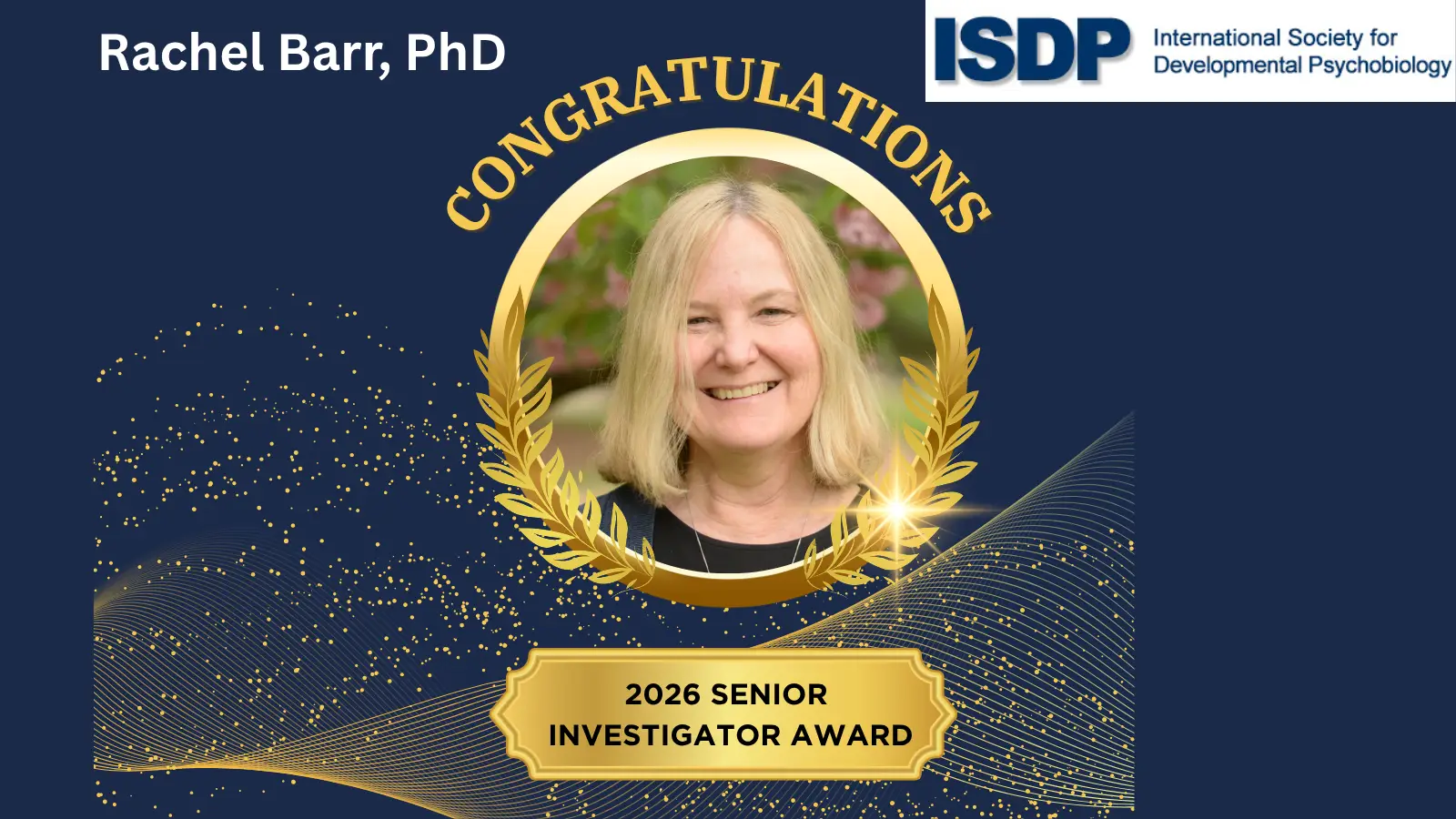 2026 ISDP Senior Investigator Award - Rachel Barr, PhD - International ...